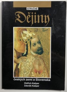 Stručné dějiny českých zemí a Slovenska