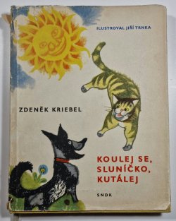 Koulej se, sluníčko, kutálej