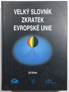 Velký slovník zkratek v Evropské unie