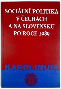 Sociální politika v Čechách a na Slovensku po roce 1989