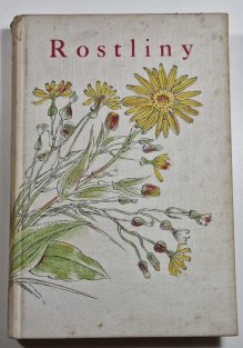 Rostliny  I. - Naše příroda v obrazech 1