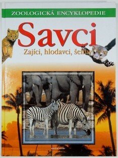 Zoologická encyklopedie - Savci 2