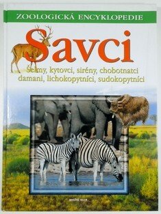 Zoologická encyklopedie - Savci 3