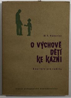 O výchově děti ke kázni 
