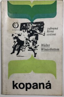 Kopaná - vybraná herní cvičení