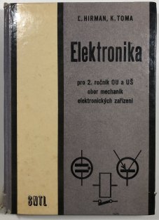 Elektronika pro 2.ročník OU a UŠ obor mechanik elektronických zařízení
