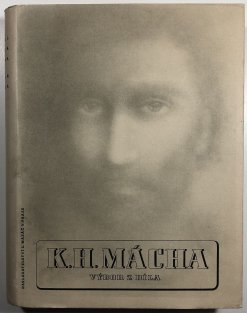 Karel Hynek Mácha - výbor z díla