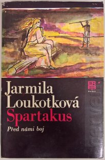 Spartakus - Před námi boj