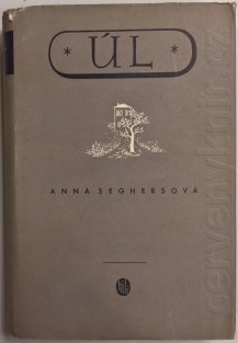 Úl (Seghersová Anna)