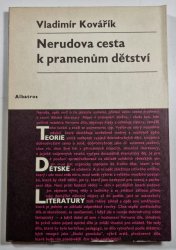 Nerudova cesta k pramenům dětství - 