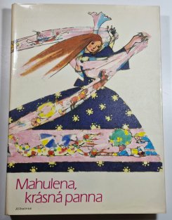 Mahulena, krásná panna