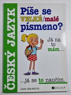 Píše se VELKÉ / malé písmeno? - Český jazyk