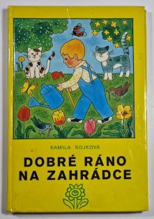 Dobré ráno na zahrádce