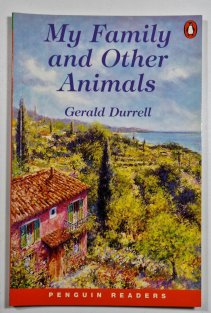 My Family and Other Animals - Penguin readers 3