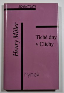 Tiché dny v Clichy