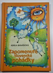 Zapomenuté slovenské pohádky - 