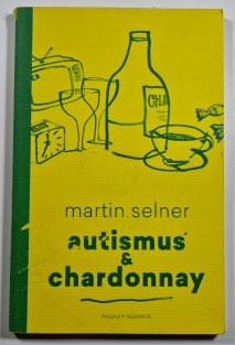 Autismus & Chardonnay 