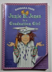 Junie B. Jones Is a Graduation Girl - 