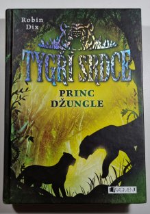 Tygří srdce - Princ džungle