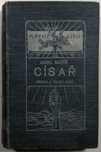 Císař - obrazy z veliké doby