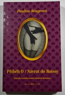 Příběh O / Návrat do Roissy