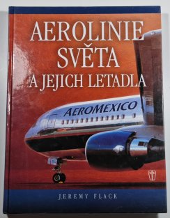 Aerolinie světa a jejich letadla
