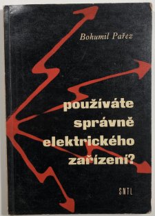 Používáte správně elektrické zařízení?