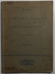 Čeští architekti-realisté devatenáctého století  - 