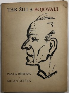 Tak žili a bojovali