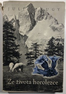 Ze života horolezce