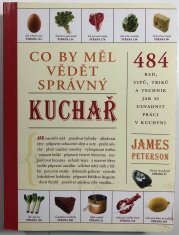 Co by měl vědět správný kuchař - 