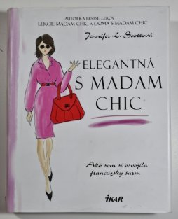 Elegantná s madam Chic (slovensky)