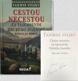 Cestou necestou - Za tajemstvím Hrubého Jeseníku