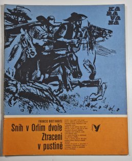 Sníh v Orlím dvoře / Ztraceni v pustině