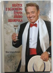Krátce z dlouhého života Jiřího Krampola - 