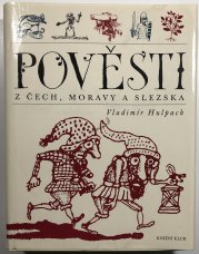 Pověsti z Čech, Moravy a Slezska - 