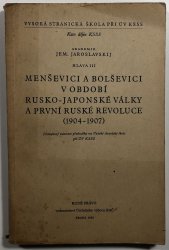 Menševici a bolševici v období rusko-japonské války a první ruské revoluce (1904-1907) - 