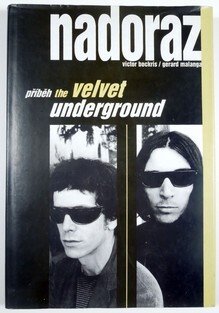 Nadoraz - příběh The Velvet Underground