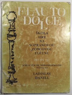 Flauto dolce - škola hry na sopránovou zobcovou flétnu 2.díl
