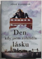 Den, kdy jsem zahlídla lásku - 