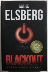 Blackout - Zítra bude pozdě - 