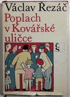 Poplach v Kovářské uličce