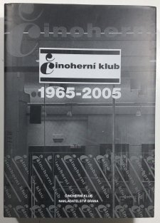 Činoherní klub 1965 - 2005
