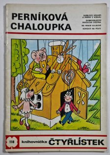 Čtyřlístek 118 - Perníková chaloupka