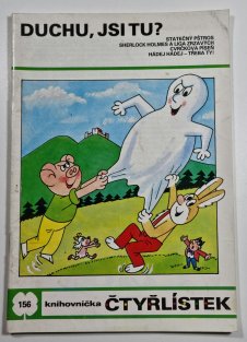 Čtyřlístek 156 - Duchu, jsi tu?