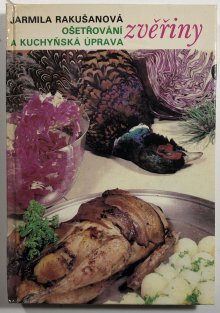Ošetřování a kuchyňská úprava zvěřiny