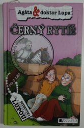 Agáta & doktor Lupa - Černý rytíř - 