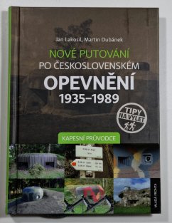 Nové putování po československém opevnění 1935-1989