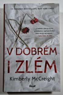 V dobrém i zlém