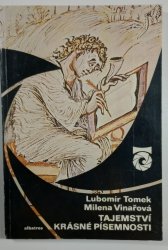 Tajemství krásné písemnosti - Průhledy do světaliteratury